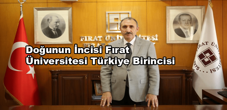 Doğunun İncisi Fırat Üniversitesi Türkiye Birincisi!