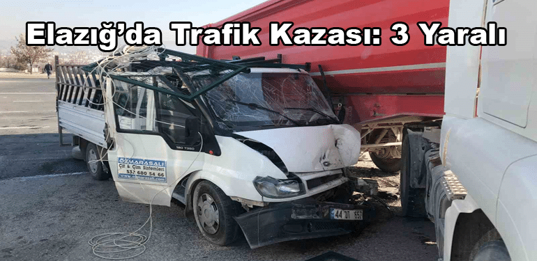 Elazığ'da trafik kazası 3 yaralı