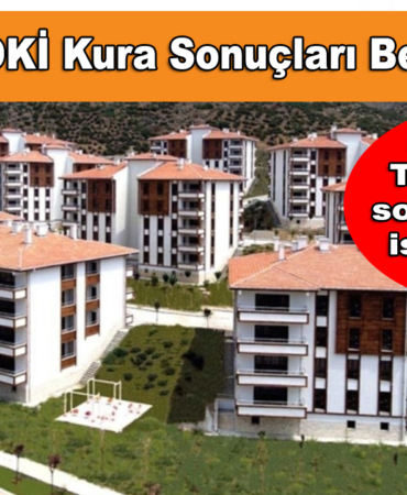 Şırnak TOKİ Kura Sonuçları Belli Oldu! İşte ilçe ilçe TOKİ kura sonuçları ve isim listesi