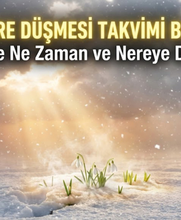 2026 Cemre Düşme Takvimi Belli Oldu: İlk Cemre Ne Zaman ve Nereye Düşecek?