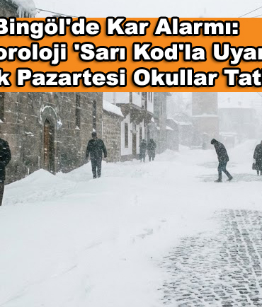 Bingöl'de Kar Alarmı: Meteoroloji 'Sarı Kod'la Uyardı! 12 Ocak Pazartesi Okullar Tatil mi?