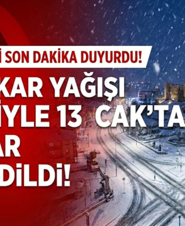 Elazığ Valiliği Son Dakika Duyurdu: Yoğun Kar Yağışı Nedeniyle 13 Ocak'ta Okullar Tatil Edildi!