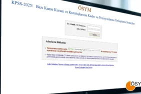 KPSS 2025/2 tercih sonuçları için nefesler tutuldu: ÖSYM merkezi atama sonuçlarını ne zaman açıklayacak?