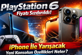 Playstation 6 Fiyatı Sızdırıldı! iPhone İle Yarışacak! Yeni Konsolun Özellikleri Nedir?