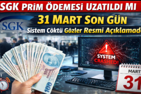 SGK Prim Ödemesi Uzatıldı Mı 31 Mart Son Gün Sistem Çöktü Gözler Resmi Açıklamada
