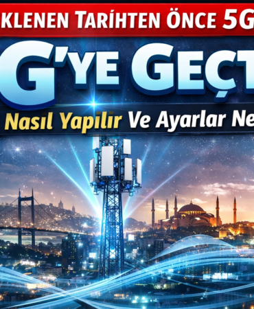 Türkiye Beklenen Tarihten Önce 5G'ye Geçti Hız Testi Nasıl Yapılır ve Ayarları nasıl yapılır?